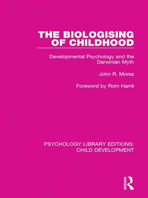 cover image of The Biologising of Childhood